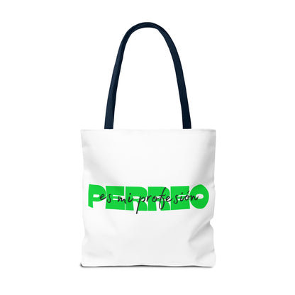 Perreo Es Mi Profesion Green Tote Bag