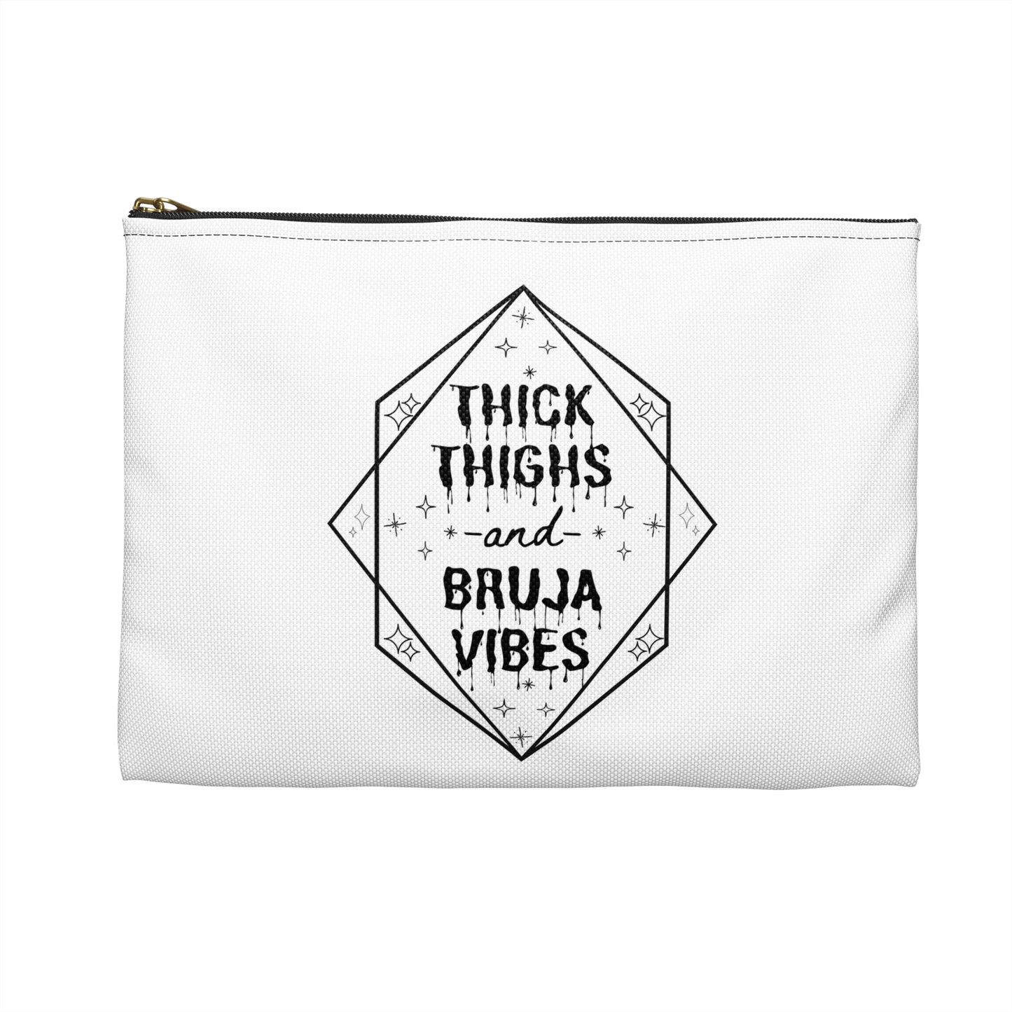 Thick Thighs Bruja Vibes Accessory Pouch
