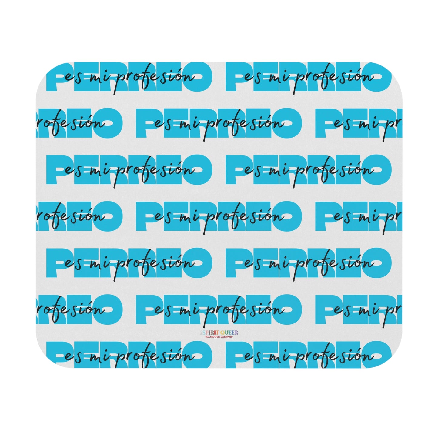 Perreo Es Mi Profesion - Blue Mouse Pad (Rectangle)