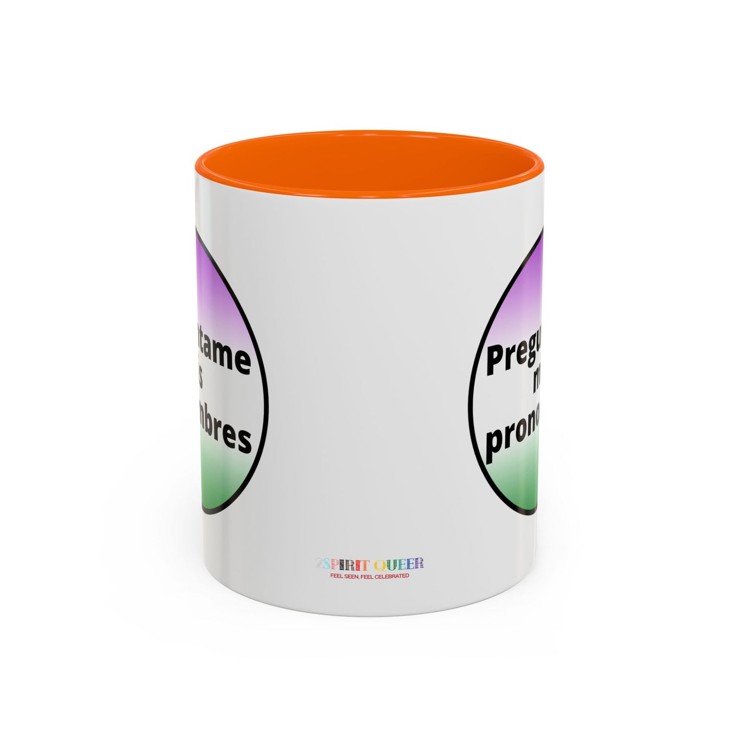 Preguntame mis Pronombres  Gender Non Conforming Coffee Mug