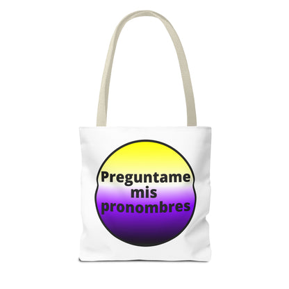 Preguntame mis Pronombres NonBinary Tote Bag