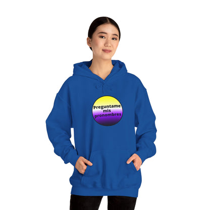 Preguntame mis Pronombres - NonBinary Hooded Sweatshirt
