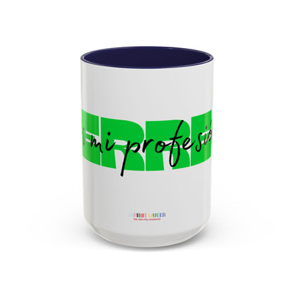 Perreo Es Mi Profesion Green Coffee Mug
