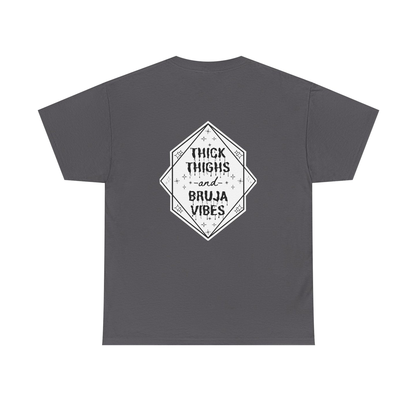 Thick Thighs Bruja Vibes Heavy Cotton Tee