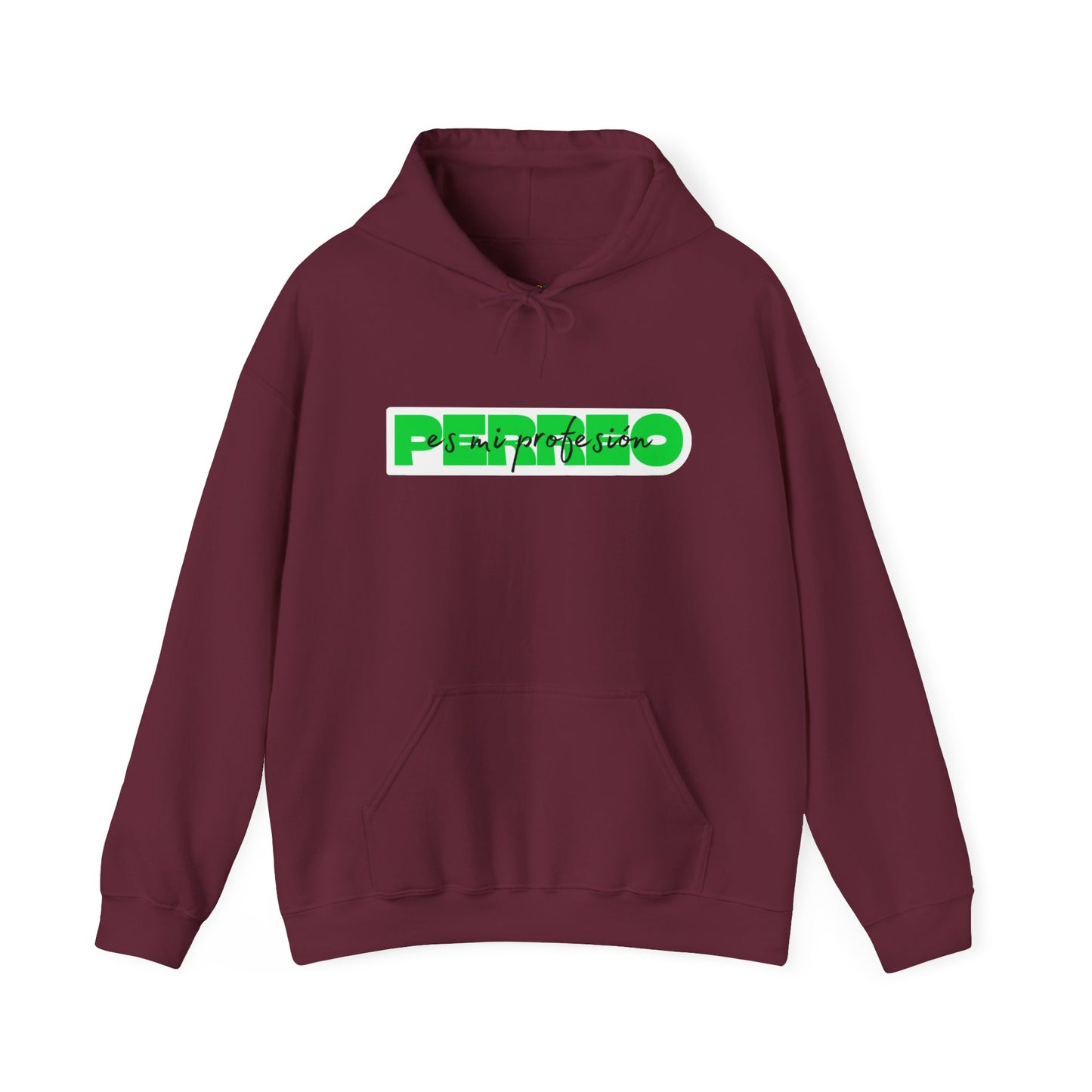 Perreo Es Mi Profesion - Green Hooded Sweatshirt
