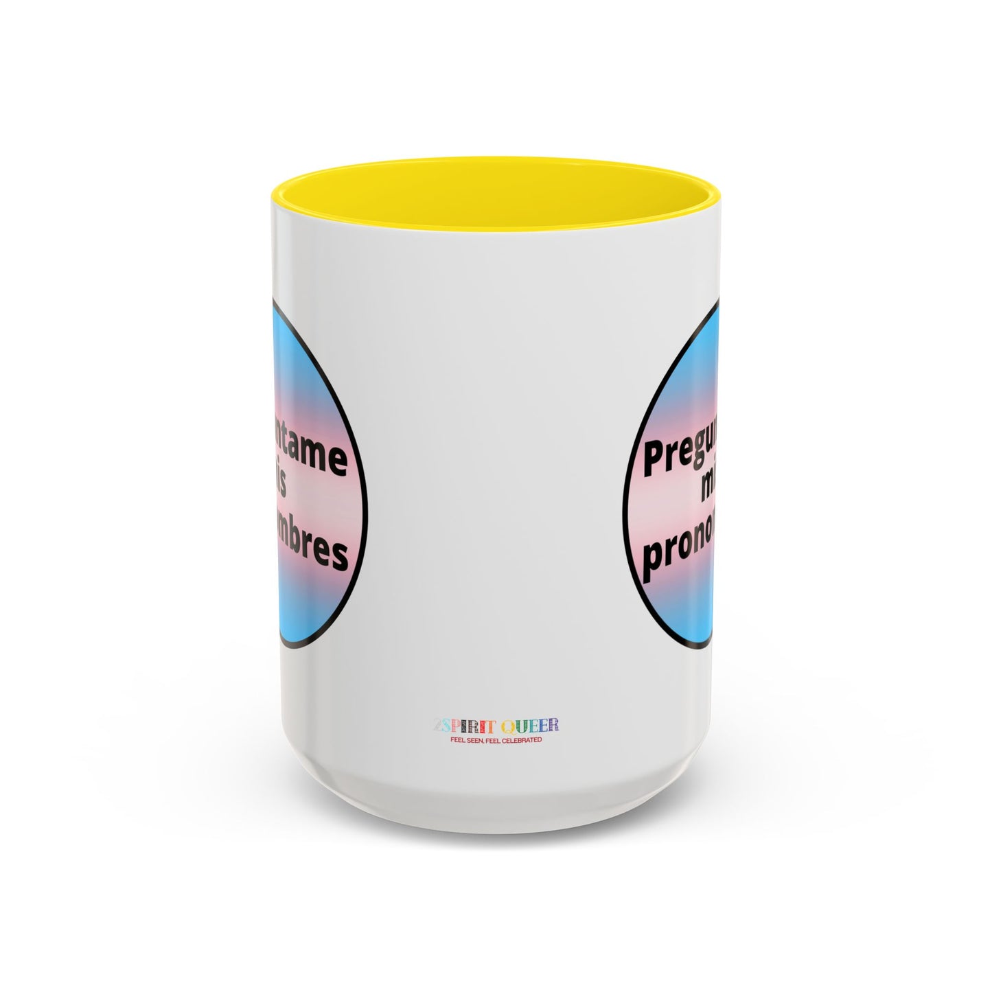Preguntame mis Pronombres Trans Coffee Mug