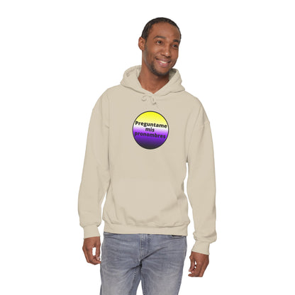 Preguntame mis Pronombres - NonBinary Hooded Sweatshirt