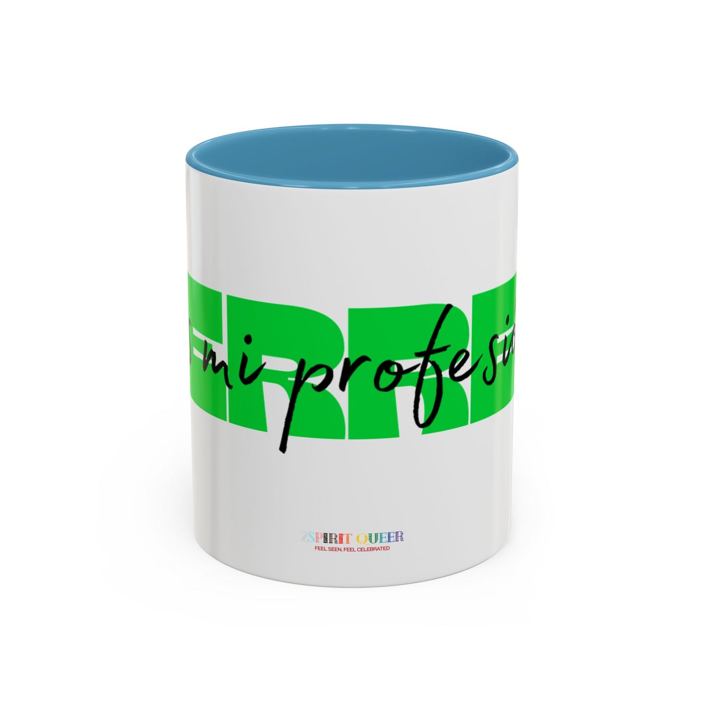 Perreo Es Mi Profesion Green Coffee Mug