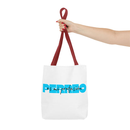 Perreo Es Mi Profesion Blue Tote Bag