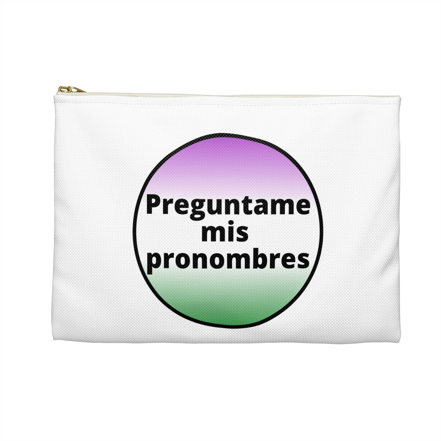 Preguntame mis Pronombres - Gender Non Conforming Accessory Pouch