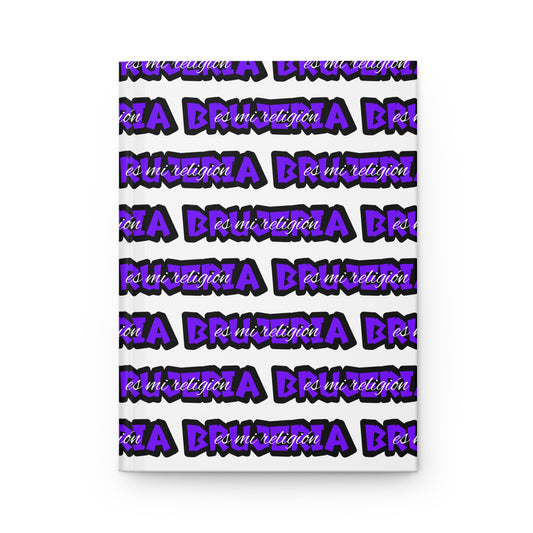 Brujeria es mi Religion Hardcover Journal