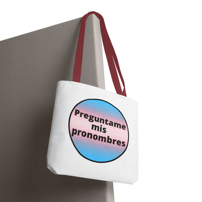 Preguntame mis Pronombres Trans Tote Bag