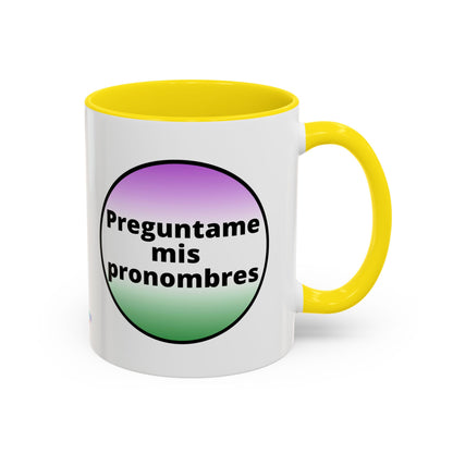 Preguntame mis Pronombres  Gender Non Conforming Coffee Mug