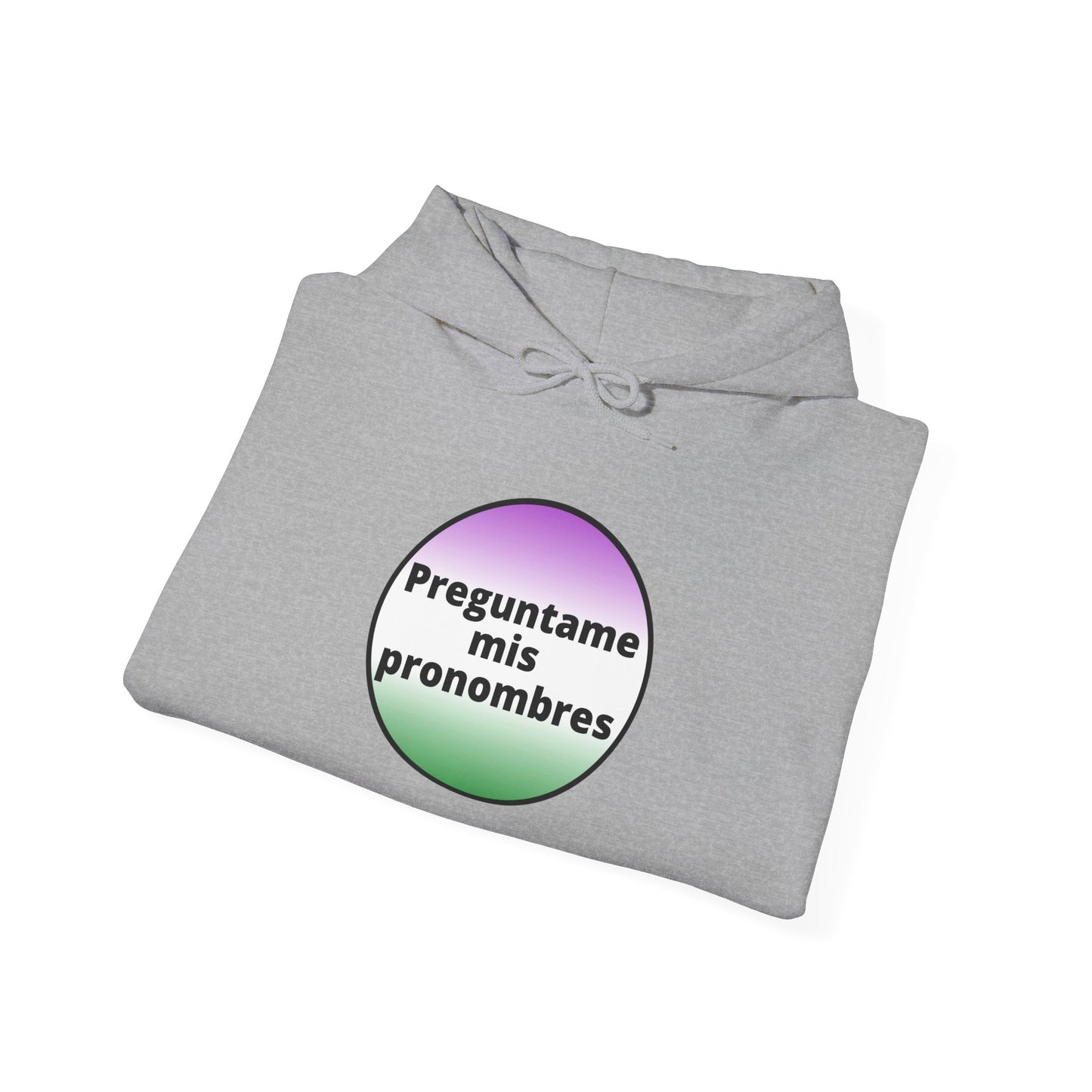 Preguntame mis Pronombres Gender Non-Conforming Hooded Sweatshirt
