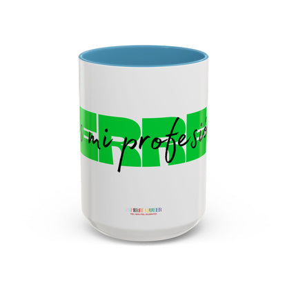 Perreo Es Mi Profesion Green Coffee Mug