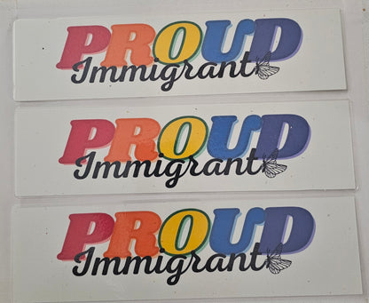 Proud Immigrant Bookmarks