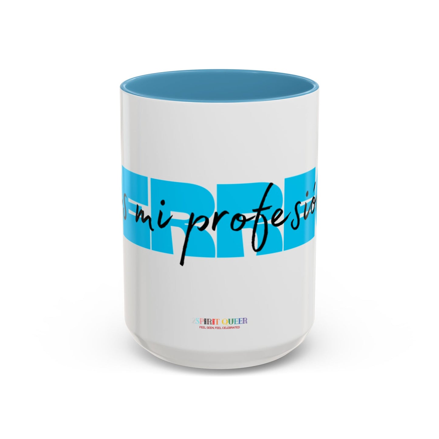 Perreo Es Mi Profesion Blue Accent Coffee Mug