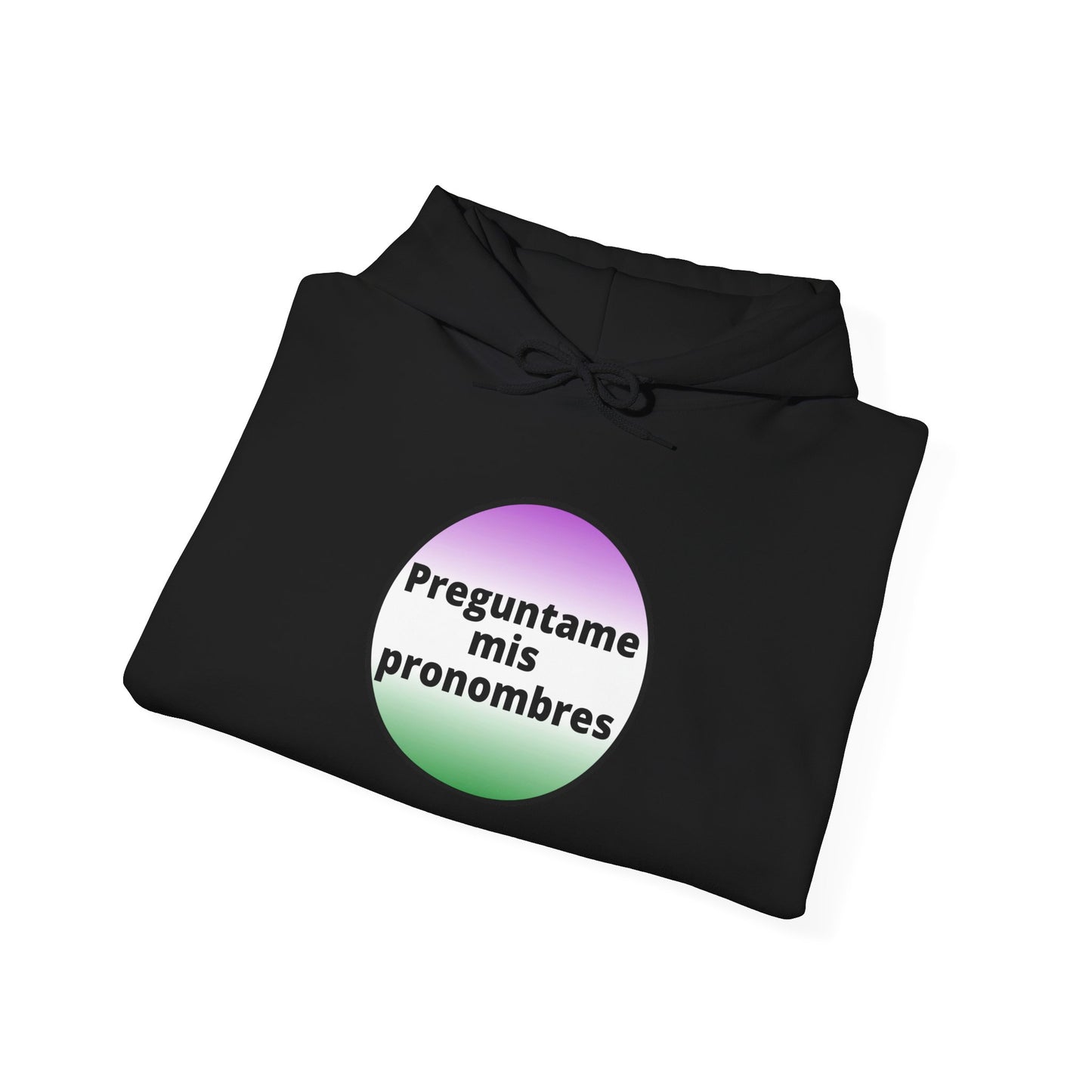 Preguntame mis Pronombres Gender Non-Conforming Hooded Sweatshirt