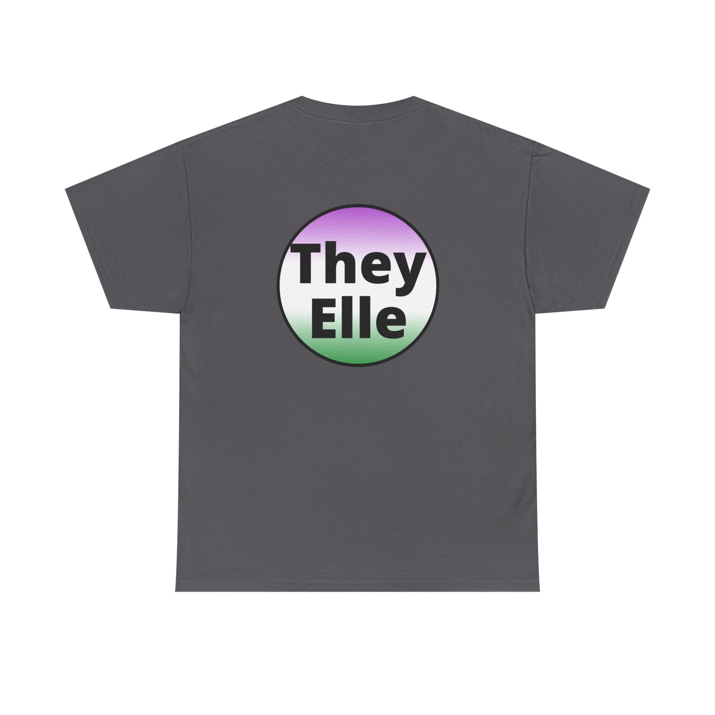 They / Elle GNC Heavy Cotton Tee