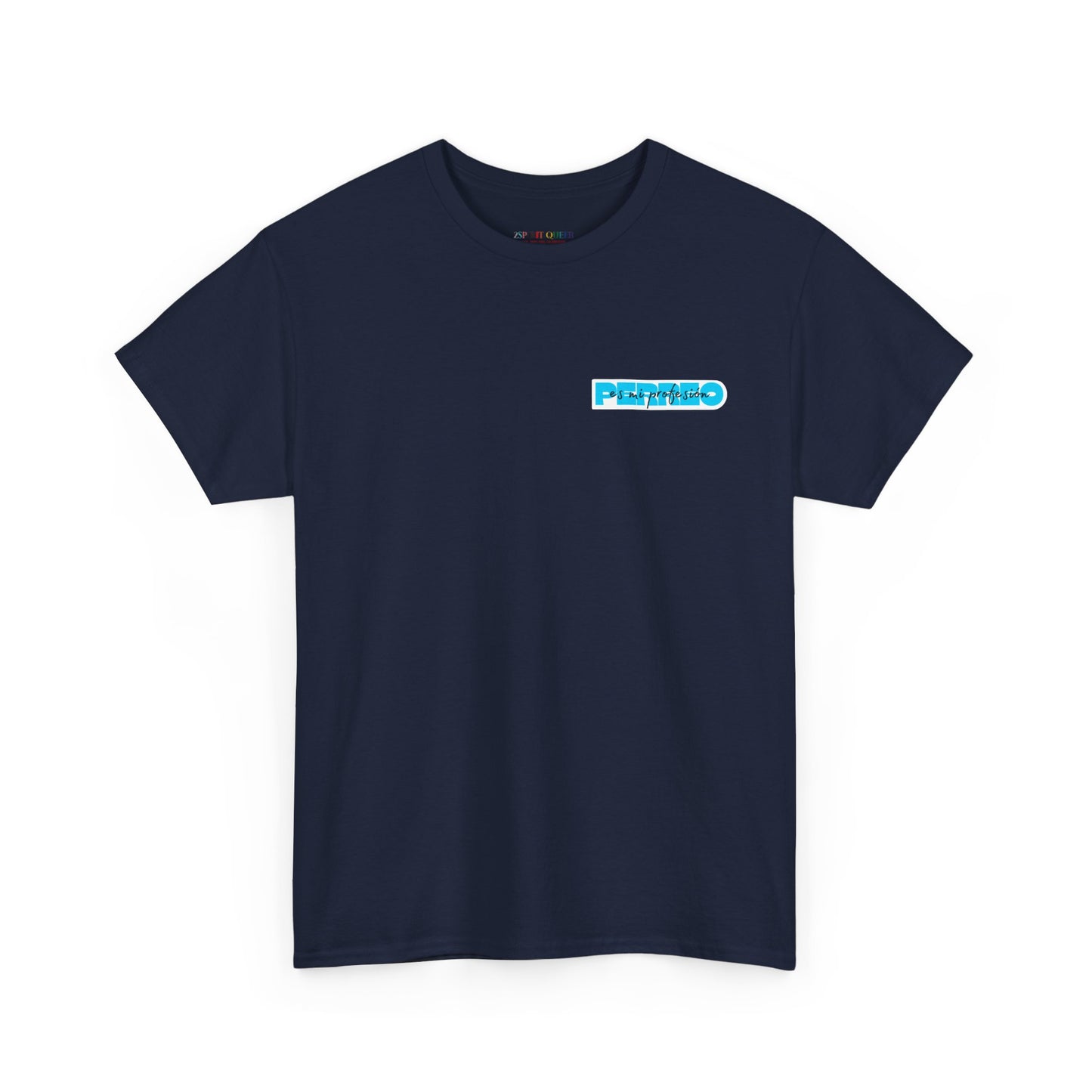 Perreo Es Mi Profesion - Blue Heavy Cotton Tee