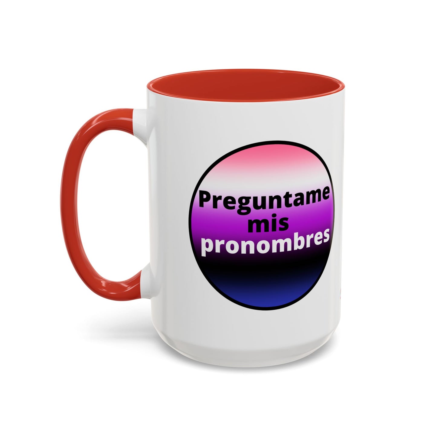 Preguntame mis Pronombres GenderFluid  Coffee Mug