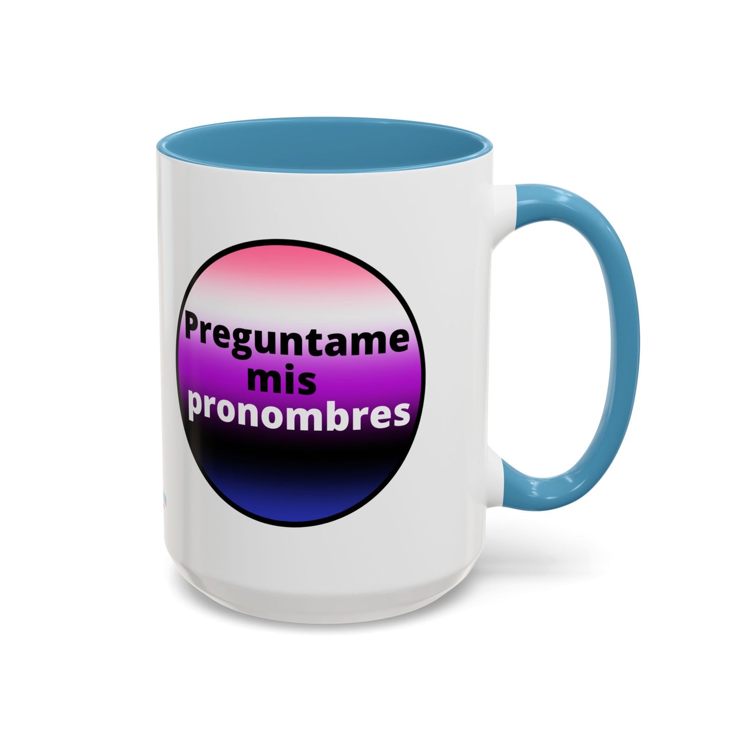 Preguntame mis Pronombres GenderFluid  Coffee Mug