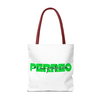 Perreo Es Mi Profesion Green Tote Bag