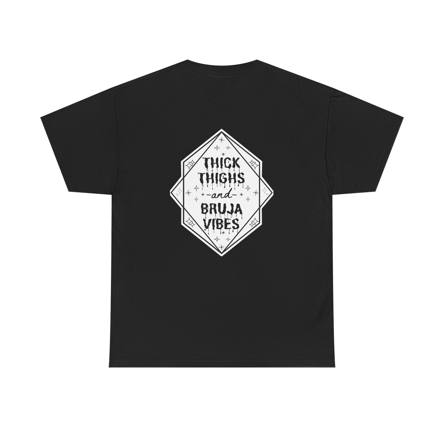 Thick Thighs Bruja Vibes Heavy Cotton Tee