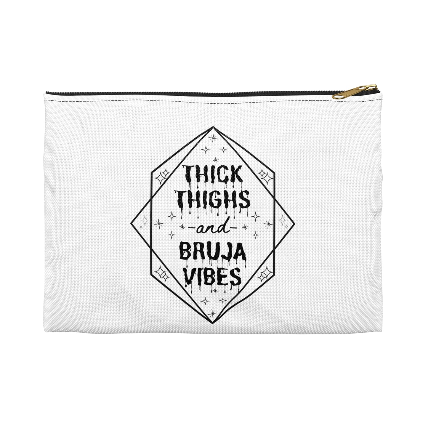 Thick Thighs Bruja Vibes Accessory Pouch