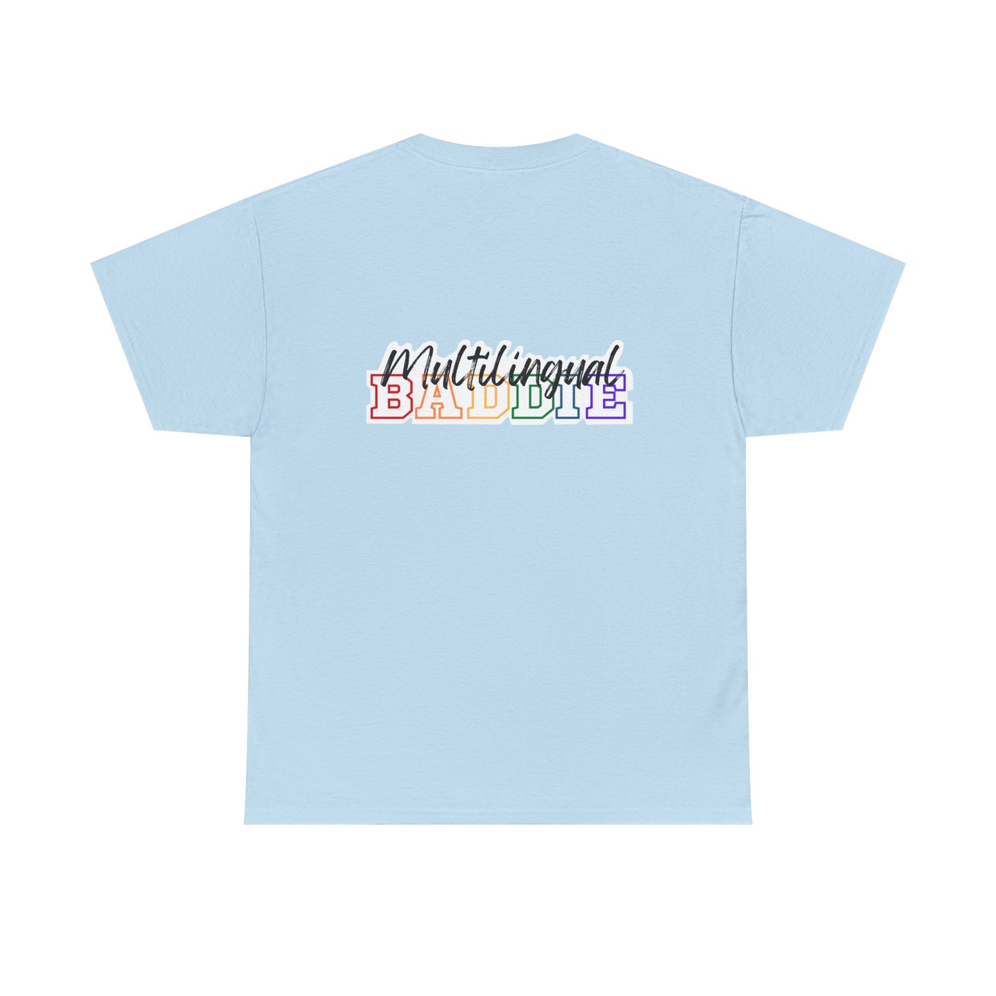 Multilingual Baddie Heavy Cotton Tee