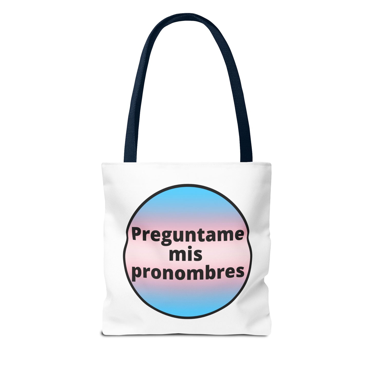 Preguntame mis Pronombres Trans Tote Bag