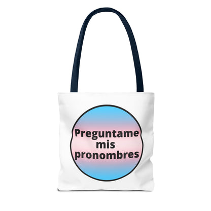 Preguntame mis Pronombres Trans Tote Bag