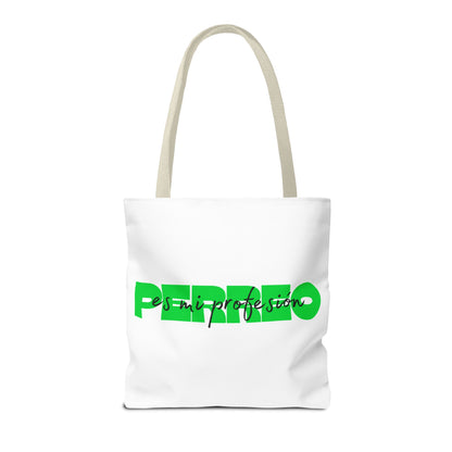Perreo Es Mi Profesion Green Tote Bag