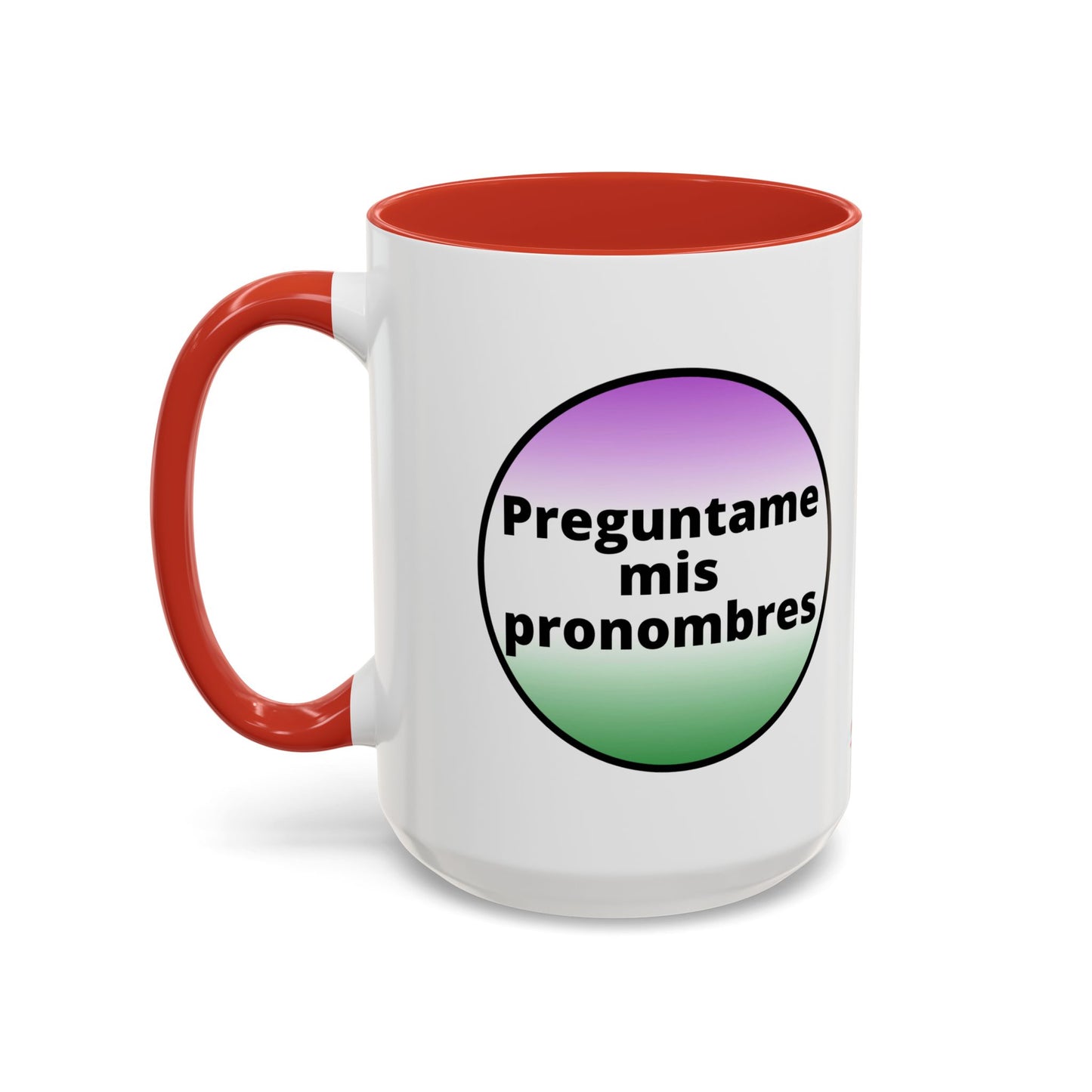 Preguntame mis Pronombres  Gender Non Conforming Coffee Mug