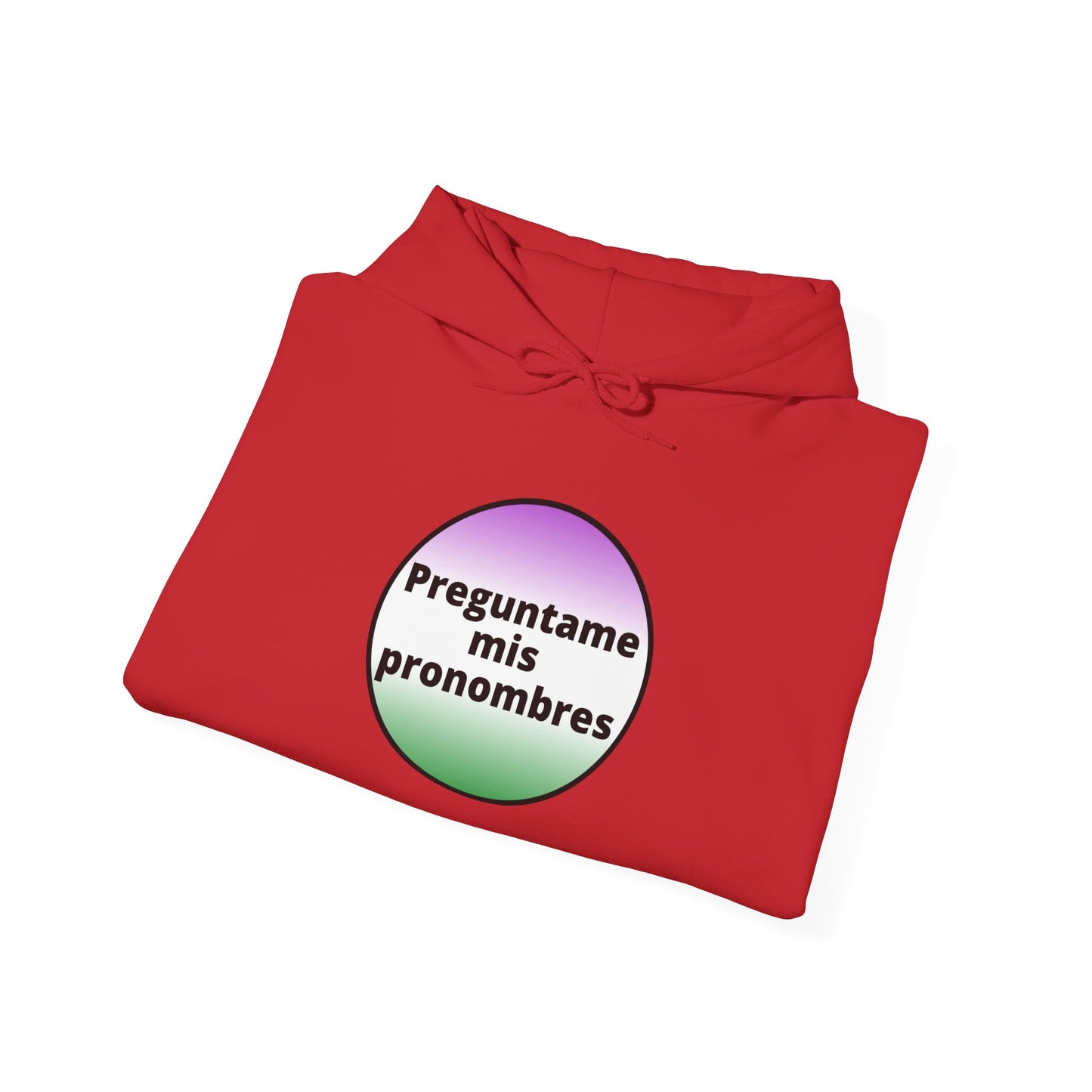 Preguntame mis Pronombres Gender Non-Conforming Hooded Sweatshirt