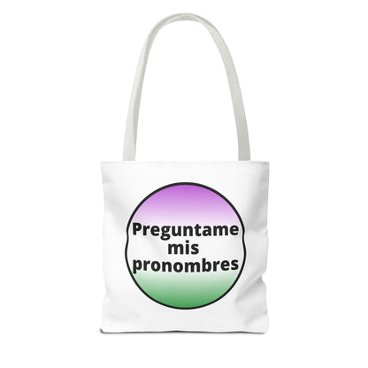 Preguntame mis Pronombres Gender NonConforming Tote Bag