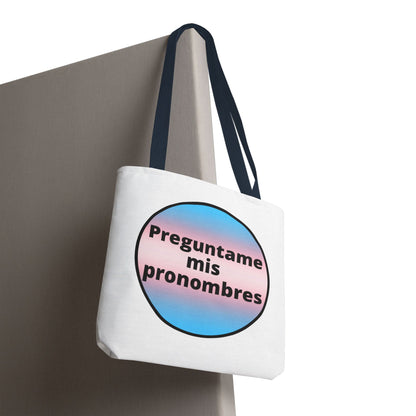 Preguntame mis Pronombres Trans Tote Bag