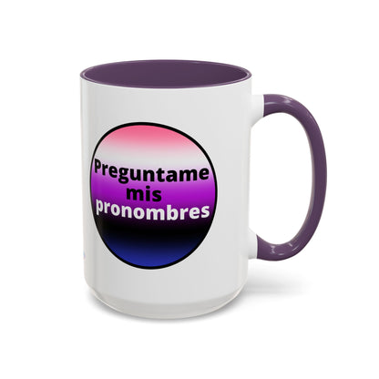 Preguntame mis Pronombres GenderFluid  Coffee Mug