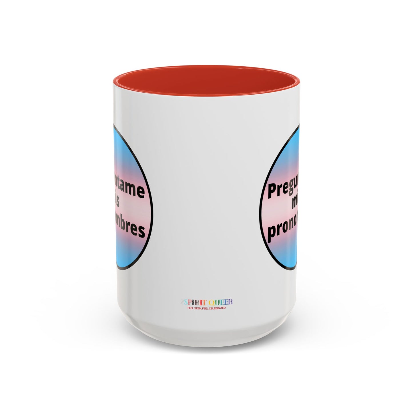 Preguntame mis Pronombres Trans Coffee Mug