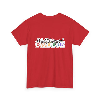 Multilingual Baddie Heavy Cotton Tee