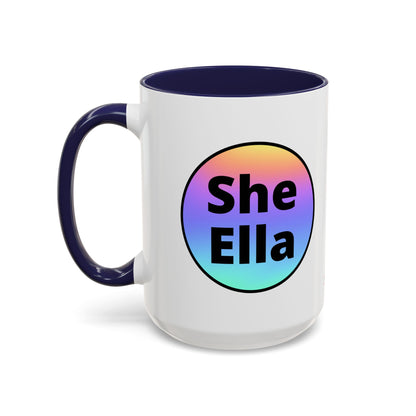 She/Ella  Rainbow Coffee Mug