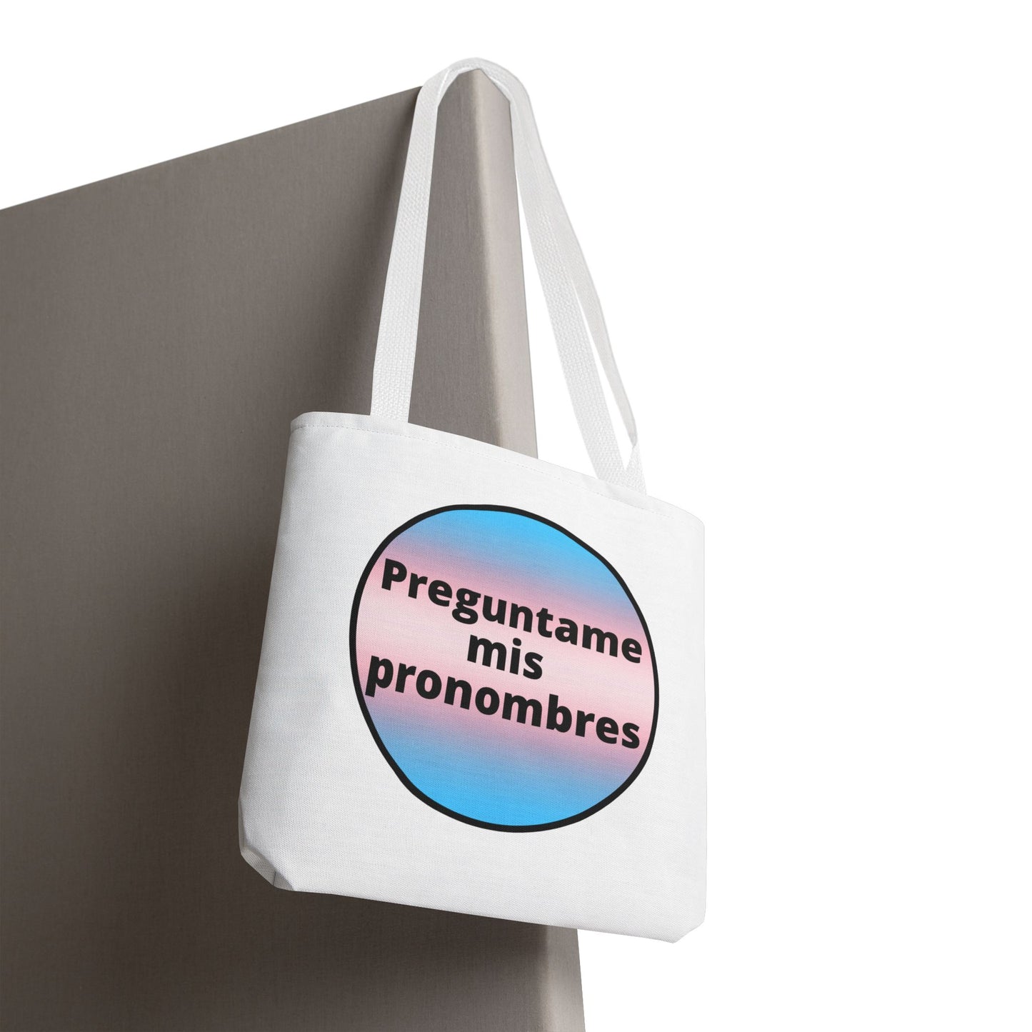Preguntame mis Pronombres Trans Tote Bag