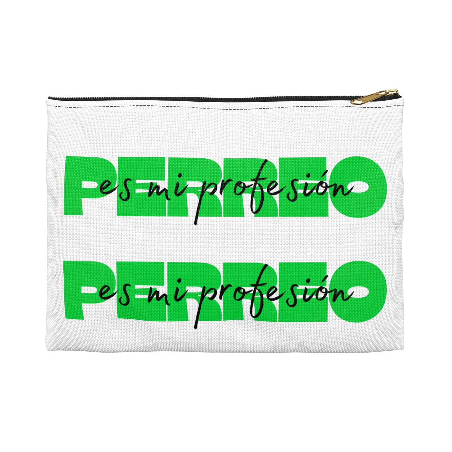 Perreo Es Mi Profesion - Green Accessory Pouch