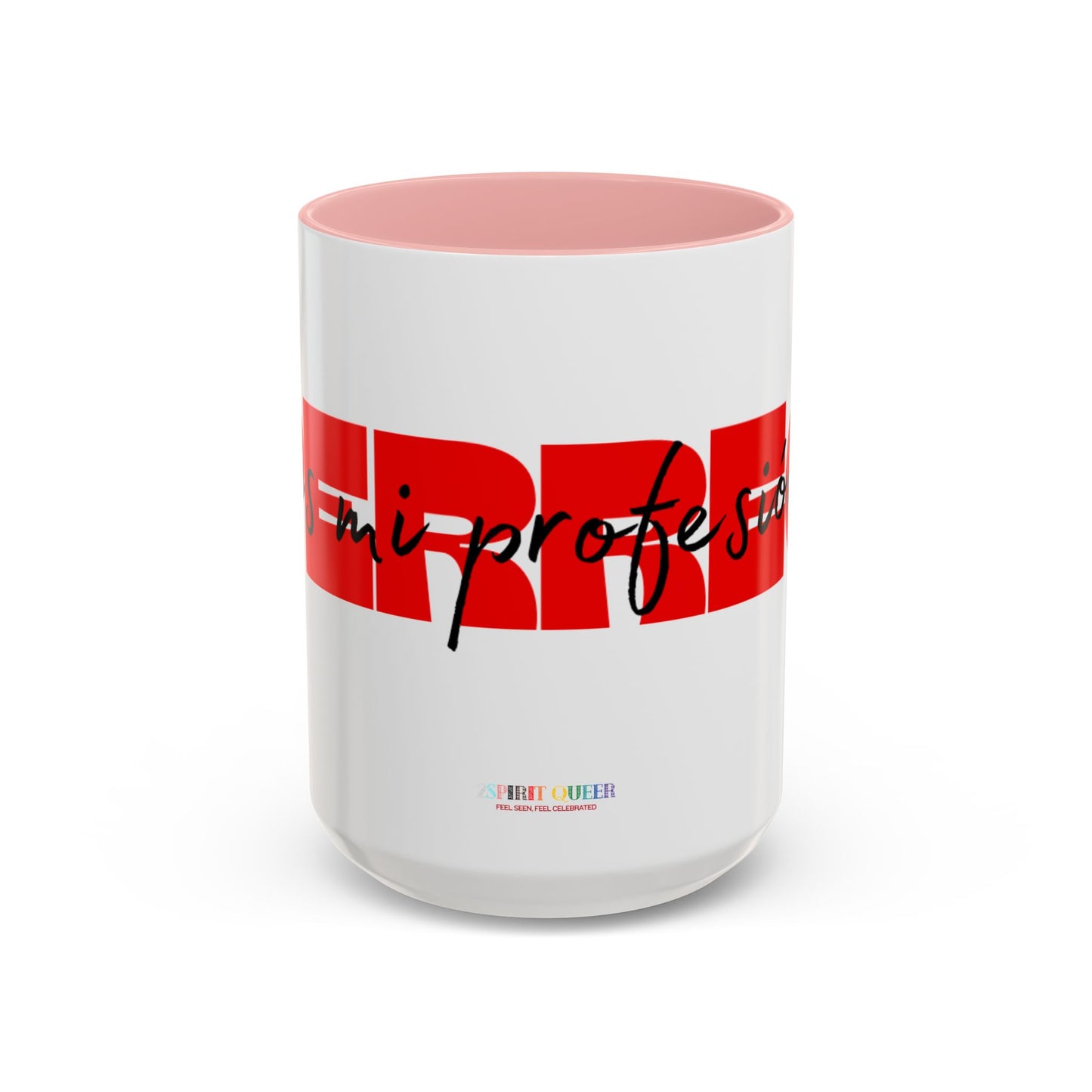 Perreo Es Mi Profesion Red Coffee Mug