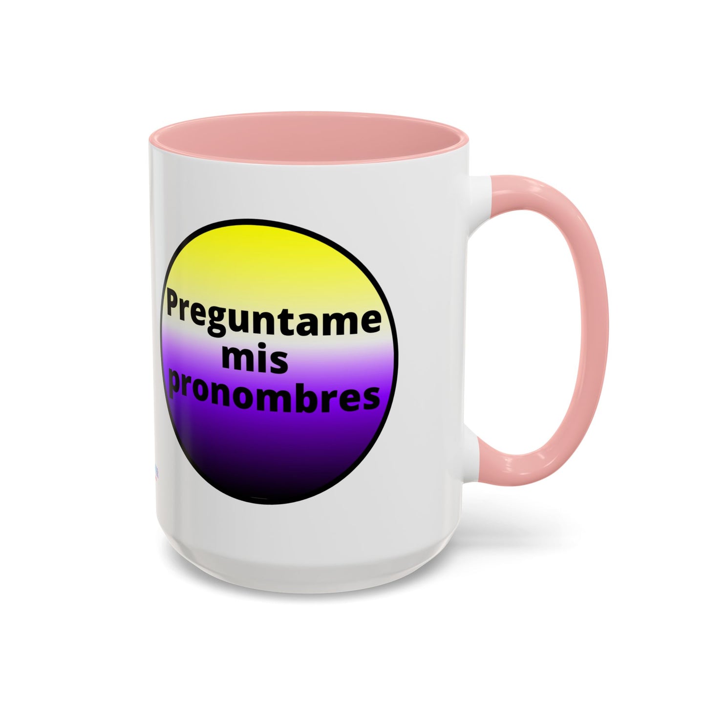 Preguntame mis Pronombres NonBinary Coffee Mug