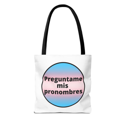 Preguntame mis Pronombres Trans Tote Bag