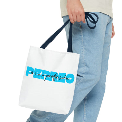 Perreo Es Mi Profesion Blue Tote Bag