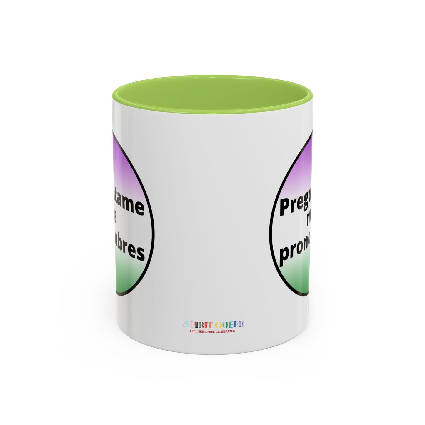 Preguntame mis Pronombres  Gender Non Conforming Coffee Mug