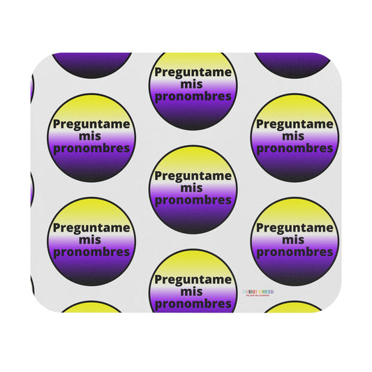 Preguntame mis Pronombres Nonbinary Mouse Pad (Rectangle)