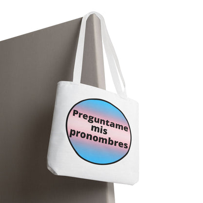 Preguntame mis Pronombres Trans Tote Bag